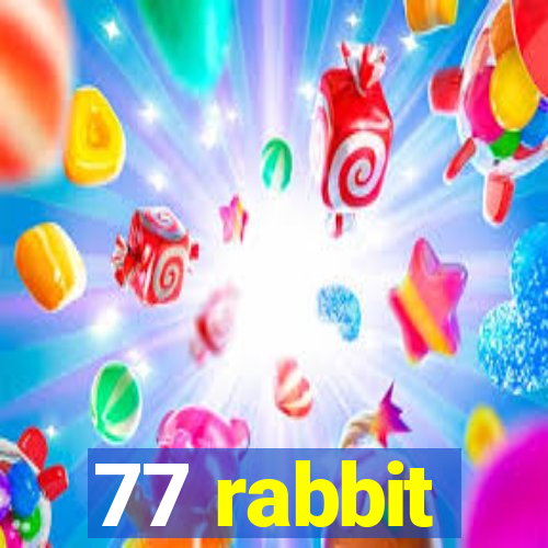 77 rabbit